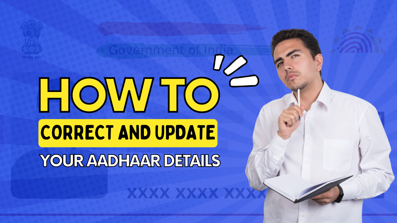 How to Update Aadhaar Card Information: A Detailed Guide