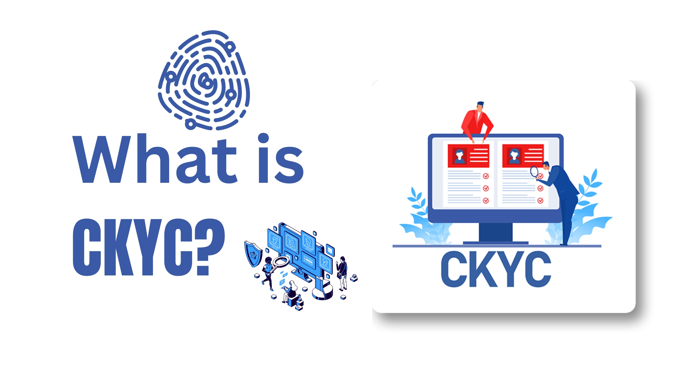 What is CKYC?